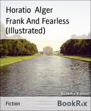Frank And Fearless (Illustrated)