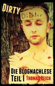 Dirty Dichter - Die Blognachlese