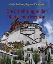 Die Ernährung in der Tibetischen Medizin