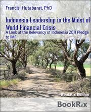 Indonesia Leadership in the Midst of World Financial Crisis