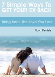 7 Simple Ways To Get Your Ex Back