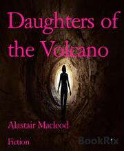 Daughters of the Volcano