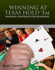 Winning At Texas Hold'Em