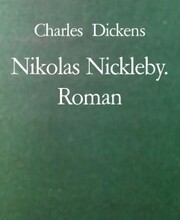 Nikolas Nickleby. Roman