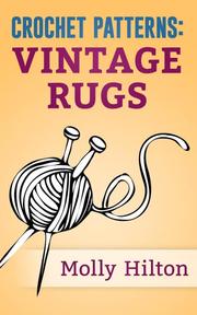 Crochet Patterns: Vintage Rugs
