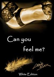 Can you feel me?