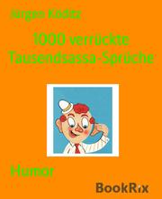 1000 verrückte Tausendsassa-Sprüche - Cover