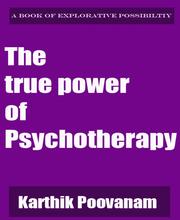 The true power of Psychotherapy