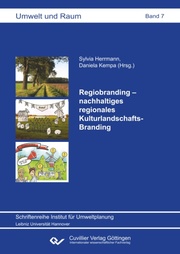 Regiobranding - nachhaltiges regionales Kulturlandschafts-Branding