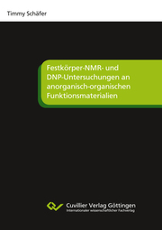 Festkörper-NMR- und DNP-Untersuchungen an anorganisch-organischen Funktionsmaterialien