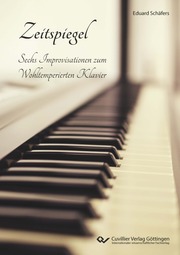 Zeitspiegel. Sechs Improvisationen zum Wohltemperierten Klavier - Cover