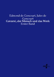 Gavarni, der Mensch und das Werk