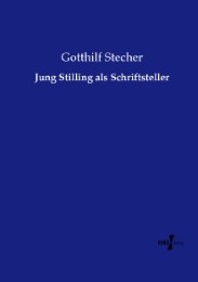 Jung Stilling als Schriftsteller