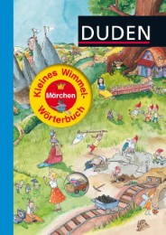 Kleines Wimmel-Wörterbuch Märchen