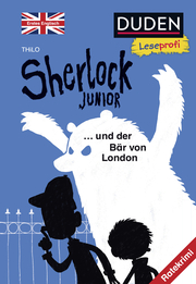 Duden Leseprofi - Sherlock Junior und der Bär von London