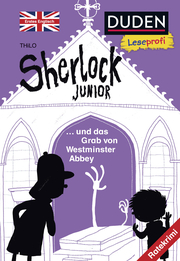 Duden Leseprofi - Sherlock Junior und das Grab von Westminster Abbey