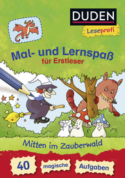 Duden Leseprofi - Mal- und Lernspaß für Erstleser: Mitten im Zauberwald - Cover