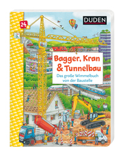 Duden 24+: Bagger, Kran und Tunnelbau - Das große Wimmelbuch von der Baustelle - Abbildung 1