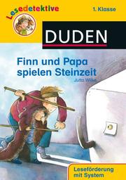 Leseprofi - Finn und Papa spielen Steinzeit - Cover