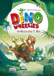 Dino Wheelies: Im Reich des T. Rex