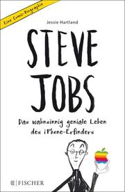 Steve Jobs - Das wahnsinnig geniale Leben des iPhone-Erfinders - Cover
