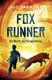 Fox Runner - Die Macht der Verwandlung