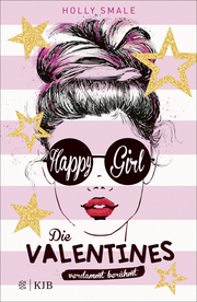 Die Valentines - verdammt berühmt 1. Happy Girl - Cover