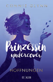 Prinzessin undercover 4 - Hoffnungen