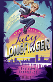 Lucy Longfinger - einfach unfassbar! 2: Explosive Entdeckung - Cover