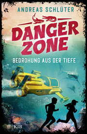 Dangerzone - Bedrohung aus der Tiefe
