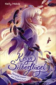 Kaya Silberflügel Zwischen Himmel und Freundschaft - Cover