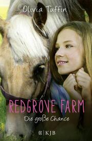 Redgrove Farm - Die grosse Chance