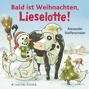 Bald ist Weihnachten, Lieselotte! - Cover