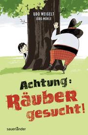 Achtung: Räuber gesucht! - Cover