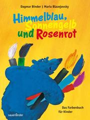 Himmelblau, Sonnengelb und Rosenrot - Cover