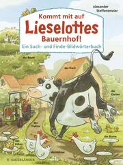 Kommt mit auf Lieselottes Bauernhof! - Cover