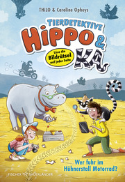 Tierdetektive Hippo & Ka - Wer fuhr im Hühnerstall Motorrad? - Cover