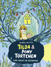 Tilda und Pony Törtchen - Eine Nacht im Baumhaus - Cover