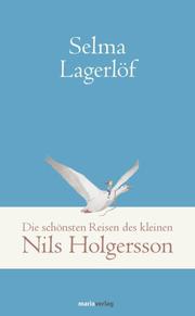 Die schönsten Reise des kleinen Nils Holgersson