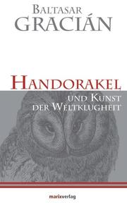 Handorakel Und Kunst der Weltklugheit - Cover