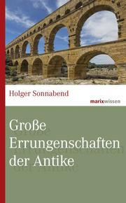 Große Errungenschaften der Antike. - Cover