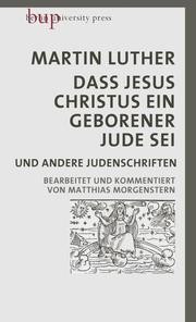 Dass Jesus Christus ein geborener Jude sei. - Cover