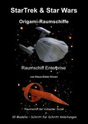 StarTrek & Star Wars - Origami-Raumschiffe