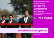 BASISWISSEN - GEPRÜFTER WIRTSCHAFTSFACHWIRT - HQ - BETRIEBLICHES MANAGEMENT