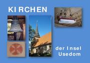 Kirchen der Insel Usedom