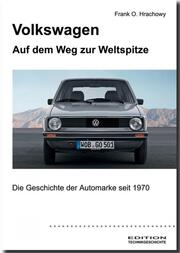 Volkswagen - Auf dem Weg zur Weltspitze - Cover
