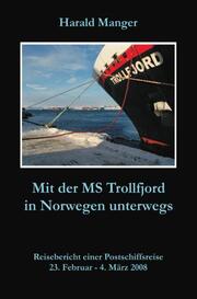 Mit der MS Trollfjord in Norwegen unterwegs