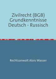 Zivilrecht BGB Grundkenntnisse Deutsch-Russisch