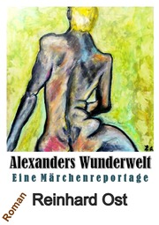 Alexanders Wunderwelt