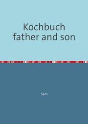 Kochbuch father and son